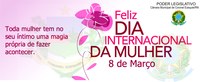 Feliz Dia Internacional da Mulher!